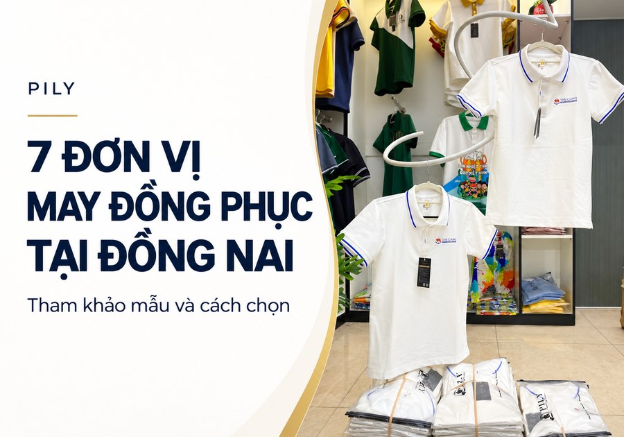 Top 7 đơn vị may đồng phục tại Đồng Nai cho doanh nghiệp
